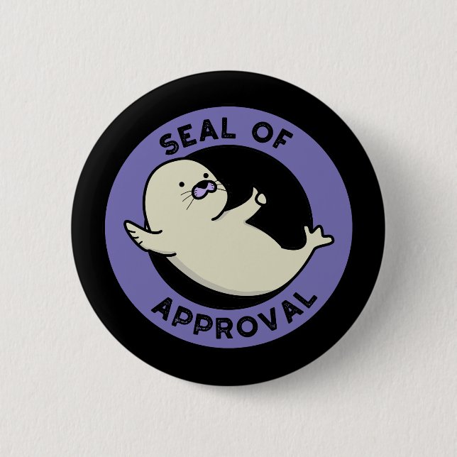 Seal Of Approval Funny Seal Pun Dark BG Button (Front)