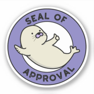 Seal Of Approval Funny Seal Pun  Sticker