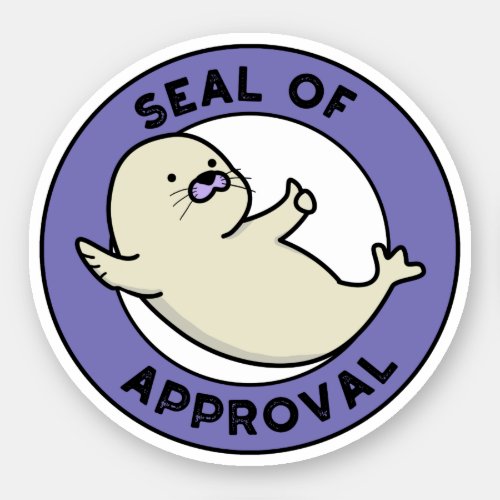 Seal Of Approval Funny Seal Pun Sticker