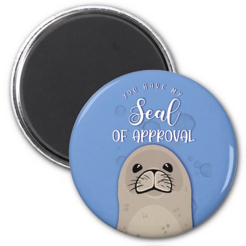 Seal of approval magnet