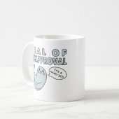 Seal of Disapproval Funny Cute Seal Coffee Mug (Front Left)