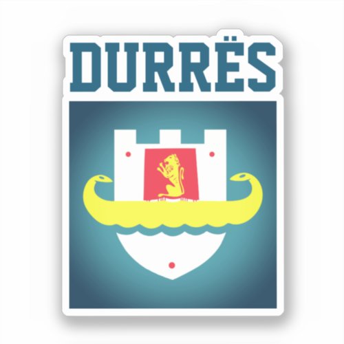 Seal of Durrs Albania Sticker