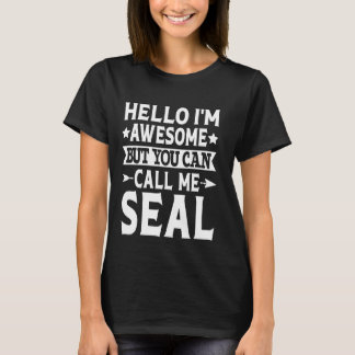 Seal Surname Call Me Seal Family Team Last Name Se T-Shirt