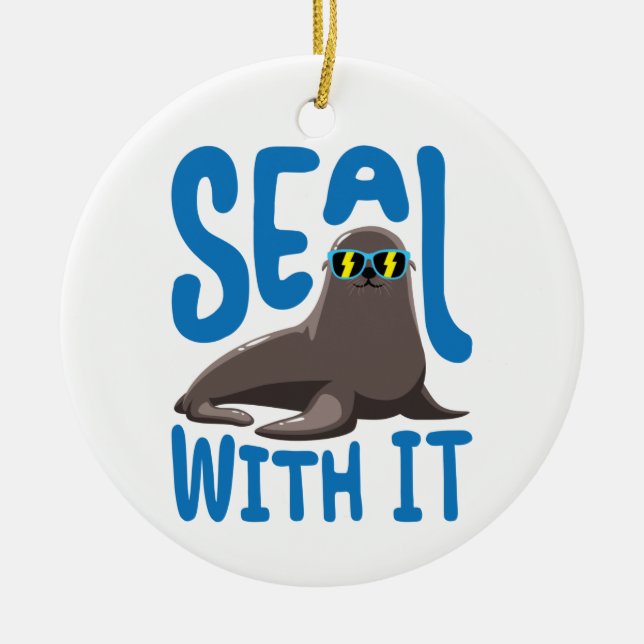 Seal With It Cool Seal with Sunglasses Ceramic Ornament (Front)