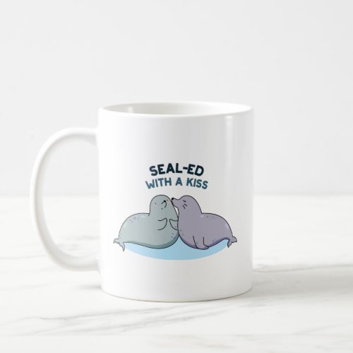 Sealed With A Kiss Funny Sea Lion Seal Pun  Coffee Mug