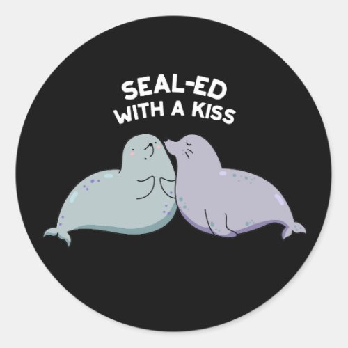 Sealed With A Kiss Funny Sea Lion Seal Pun Dark BG