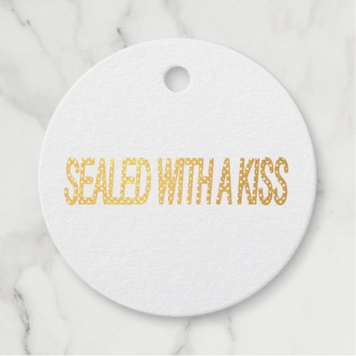 sealed with a kiss love quotes foil favor tags