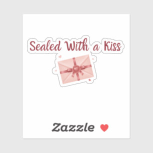 Sealed With a Kiss Sticker   Romantic Label