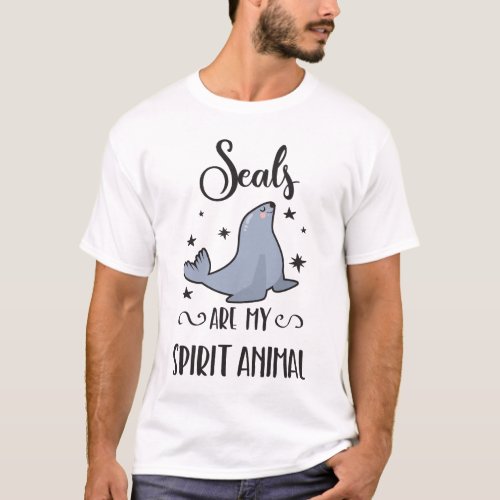 Seals Are My Spirit Animal Cute Seal Lover T_Shirt