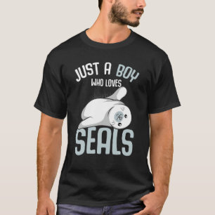 Seals Just A Boy Who Loves Seals Sea Lion Lover T-Shirt