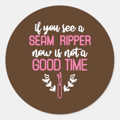 Seam Ripper Funny Quilting Quilting Lover  Classic Round Sticker