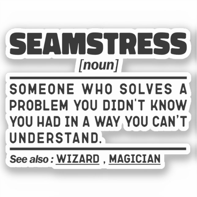 Seamstress Noun Definition Sewing Humor Quote Sticker (Front)