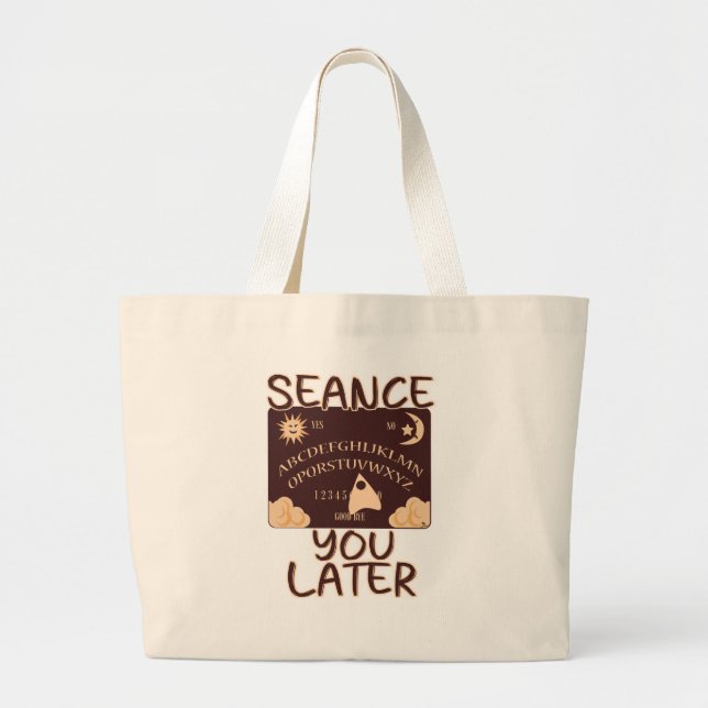  Seance You Later Fun Spirit Board Halloween Large Tote Bag (Front)
