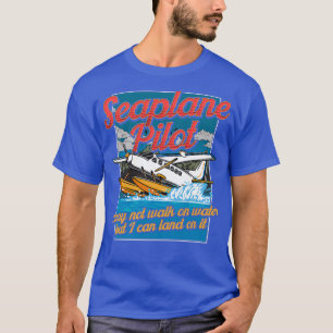 Seaplane Pilot Loves Flying Pilots License Gift  T-Shirt