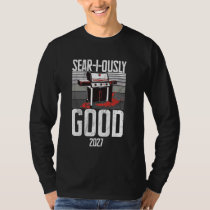 Sear-i-ously good 27 BBQ 2027 T-Shirt