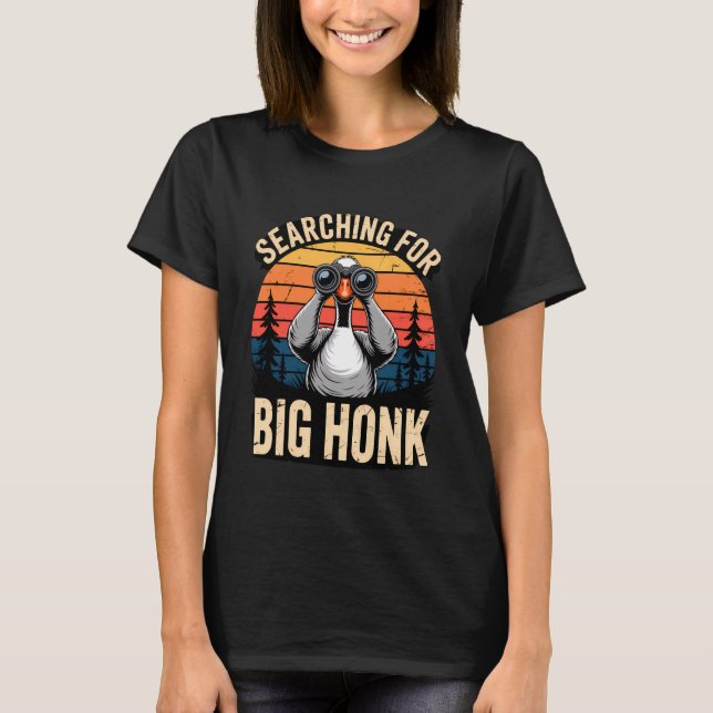 Searching for Big Honk Retro Sunset Funny Goose T-Shirt (Front)