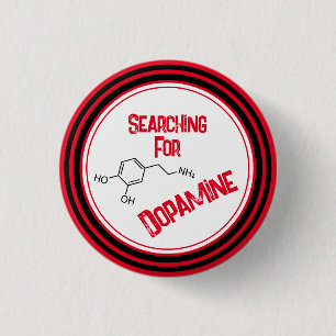 Searching For Dopamine Button