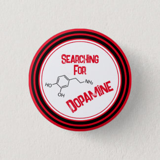 Searching For Dopamine Button