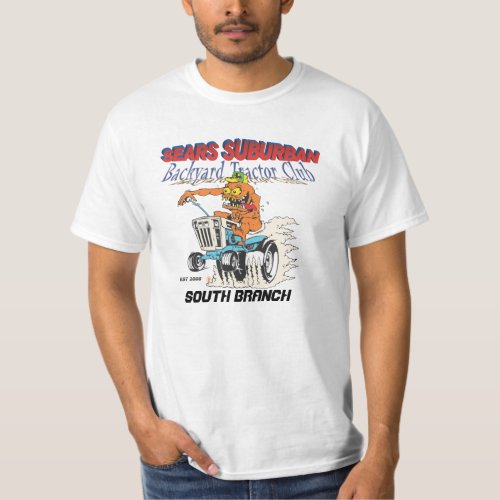 Sears Suburban Backyard Tractor Club South Branch T_Shirt
