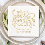 Seas And Greetings Beach Summer Christmas Custom Foil Napkins<br><div class="desc">Seas And Greetings Beach Summer Christmas Custom Personalized Name Real Foil Stamped Napkins features the text "Seas and Greetings" in simple modern script typography accented with seashells and a festive sea horse with your custom name below. Perfect for Christmas parties, cocktail parties and Holiday celebrations. Designed by ©2024 Evco Studio...</div>