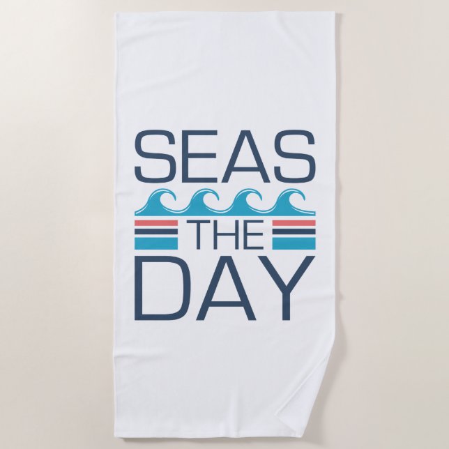 Seas The Day Beach Towel (Front)