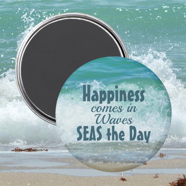 SEAS the Day Happiness Comes in Waves Beach Magnet (Creator Uploaded)