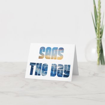 Seas The Day Ocean Graphic Card by Ckrickett at Zazzle