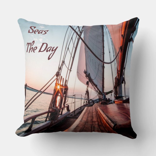 Seas The Day Sailing Boating Ocean Throw Pillow (Front)