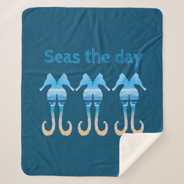 Seas the Day Seahorses Beach Fun Quote Sherpa Blanket (Front)