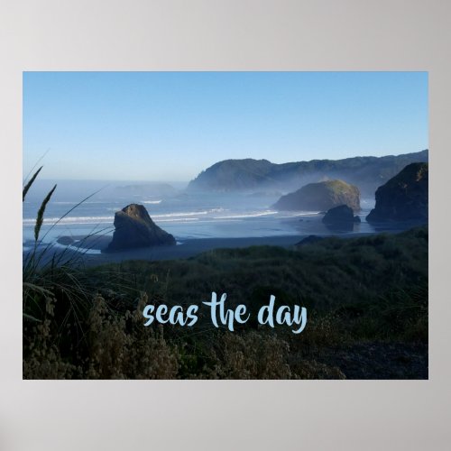 Seas The Day _ Seize The Day Inspirational Quote Poster