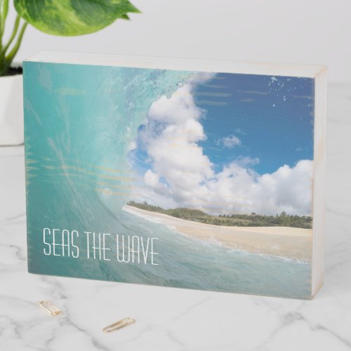 Seas The Wave Wooden Box Sign