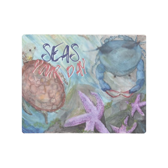 Seas Your Day Metal Art Print (Front)