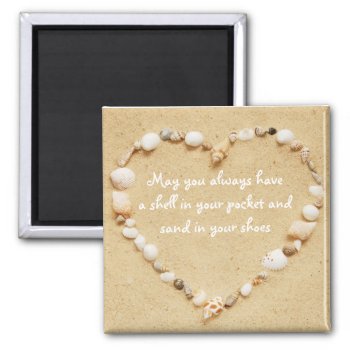 Seashell Heart Quote Magnet by Meg_Stewart at Zazzle