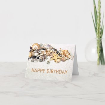 Seashells Happy Birthday Card by CarriesCamera at Zazzle