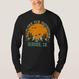 Seaside California Explore The Outdoors T-Shirt