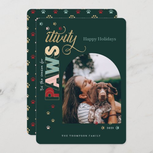Season For Pawsitivity Fun Green Pet Dog Photo Holiday Card