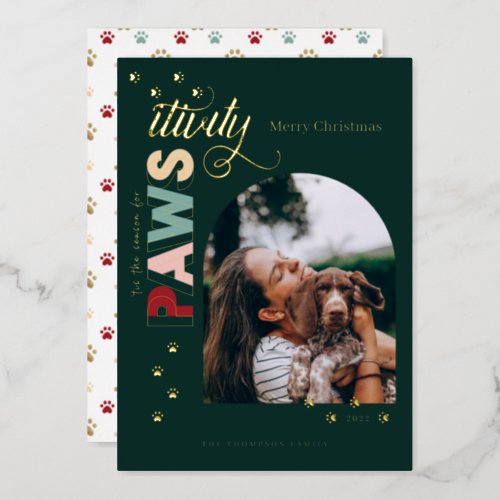 Season For Pawsitivity Fun Red Pet Dog Photo Green Foil Holiday Card