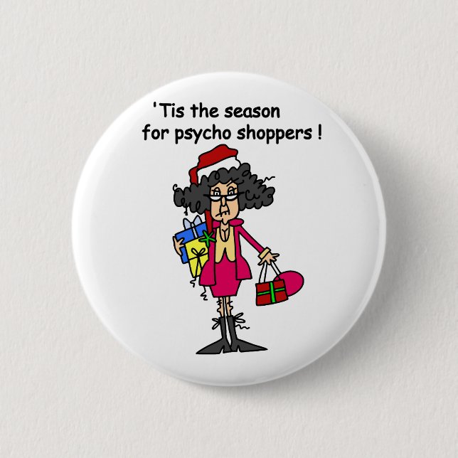Season For Psycho Shoppers Button (Front)