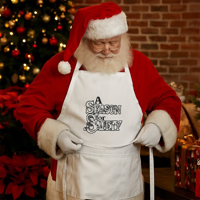 Season for Safety Black and White Motivational  Adult Apron (Creator Uploaded)