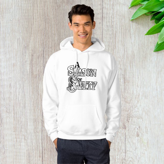 Season for Safety Black and White Motivational  Hoodie (Creator Uploaded)