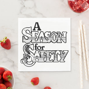 Season for Safety Black and White Motivational  Napkins