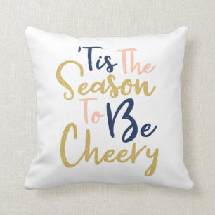 Season To Be Cheery   Trendy Handwriting Holiday Throw Pillow