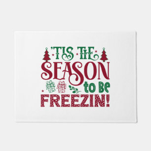 Season to be Freezing Funny Winter Snowman Doormat