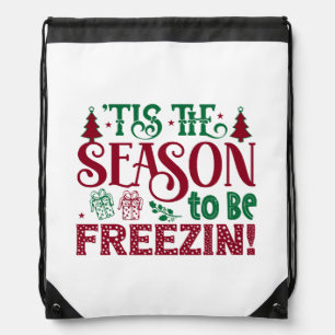 Season to be Freezing Funny Winter Snowman Drawstring Bag
