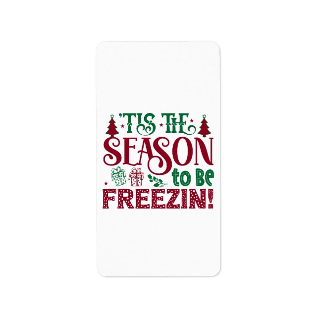  Season to be Freezing Funny Winter Snowman Label (Front)