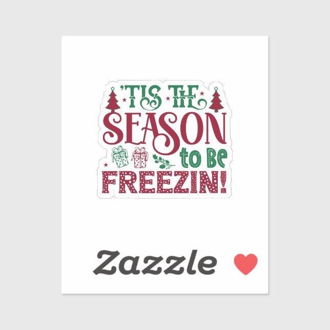  Season to be Freezing Funny Winter Snowman Sticker (Sheet)