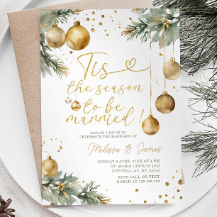 Season to be Married Gold Bauble Christmas Wedding Invitation