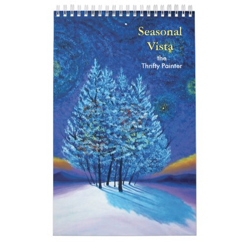 Seasonal Vista Fine Art Original Paintings Calendar