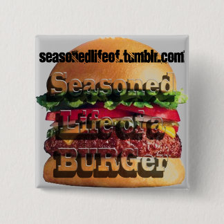 Seasoned Life of a BURGer Silver Button