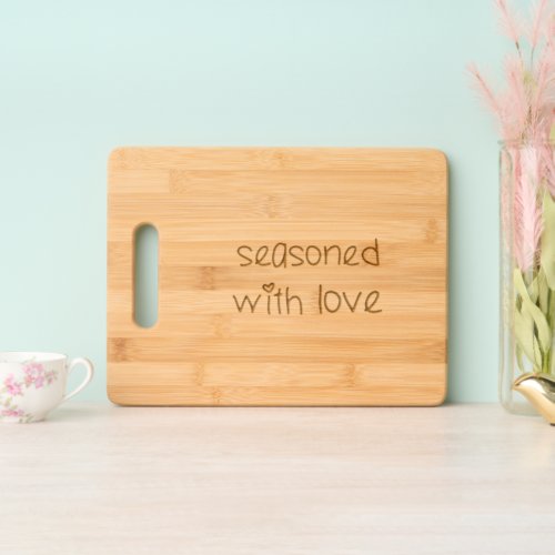 Seasoned with Love _ Cute Typography Cutting Board